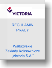 WZK Victoria S.A. - akty prawne